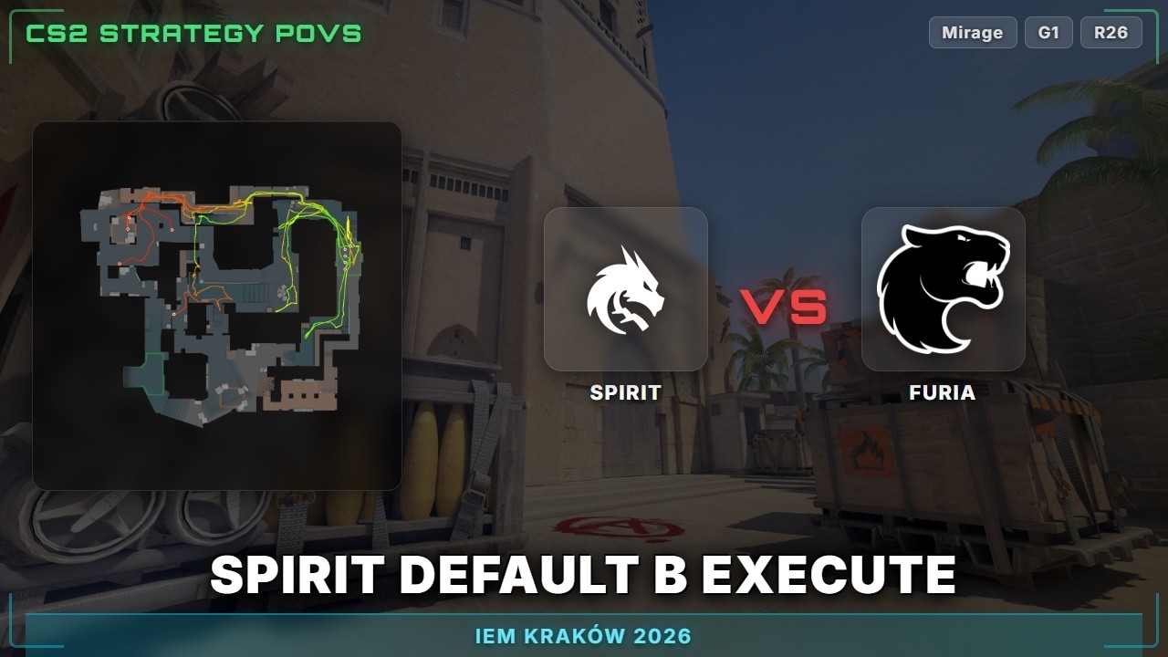 Spirit Default B Execute vs FURIA - Mirage - IEM Kraków 2026
