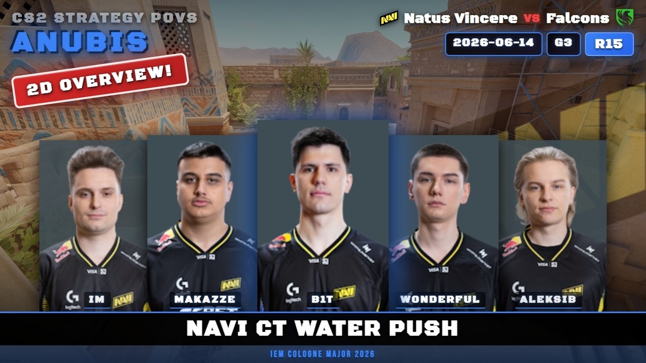 NaVi CT Water Push vs Natus Vincere - Anubis - IEM Cologne Major 2026