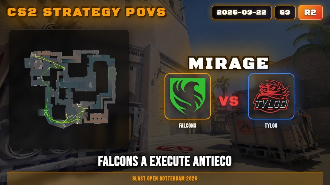 Falcons A Execute AntiEco vs TYLOO - Mirage - BLAST Open Rotterdam 2026
