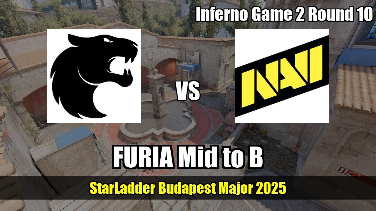 FURIA Mid to B vs Natus Vincere - Inferno - StarLadder Budapest Major 2025