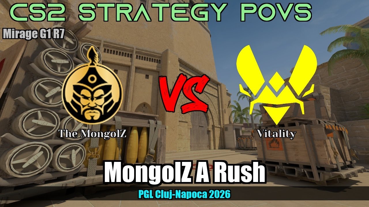 MongolZ A Rush vs Vitality - Mirage - PGL Cluj-Napoca 2026