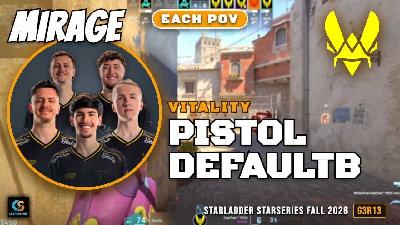 Vitality Pistol Default B vs Aurora - Mirage - StarLadder StarSeries Fall 2026