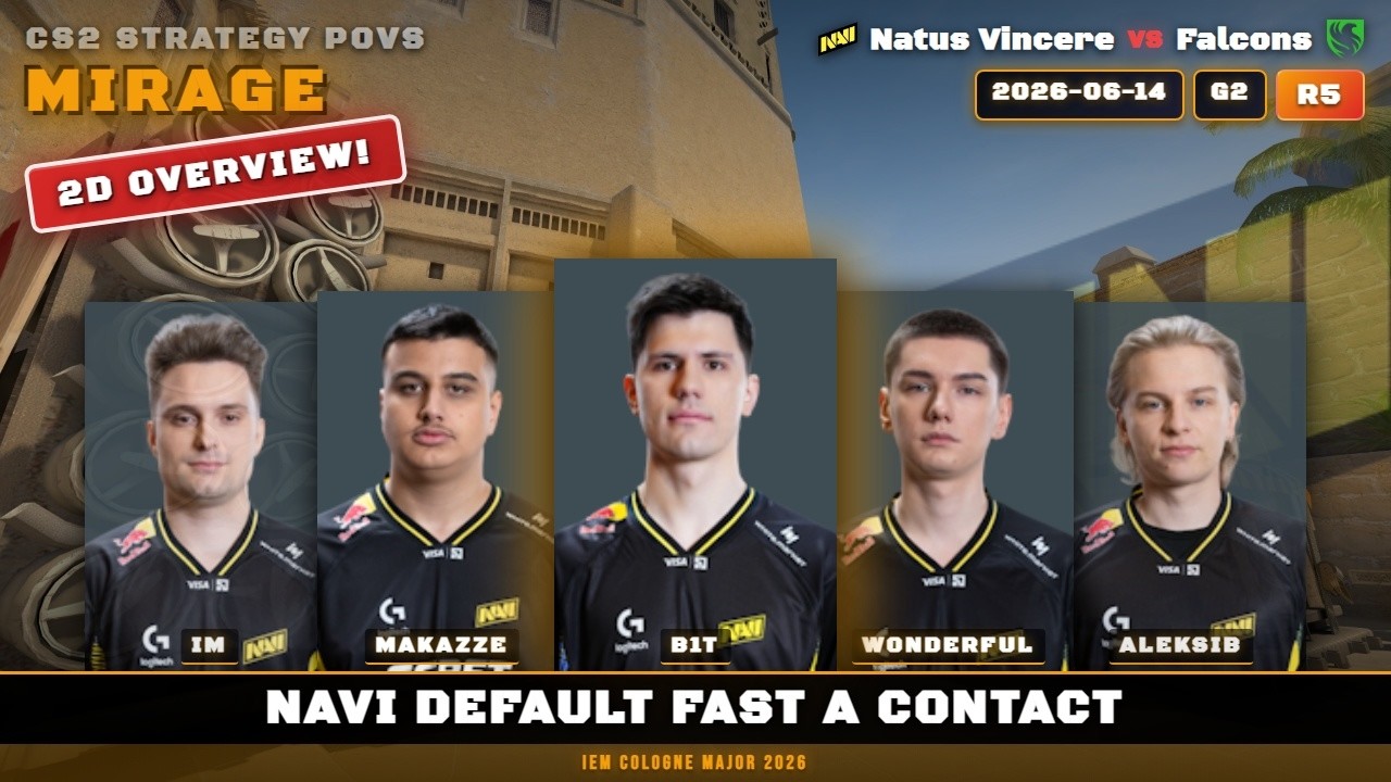 NaVi Default Fast A Contact vs Natus Vincere - Mirage - IEM Cologne Major 2026