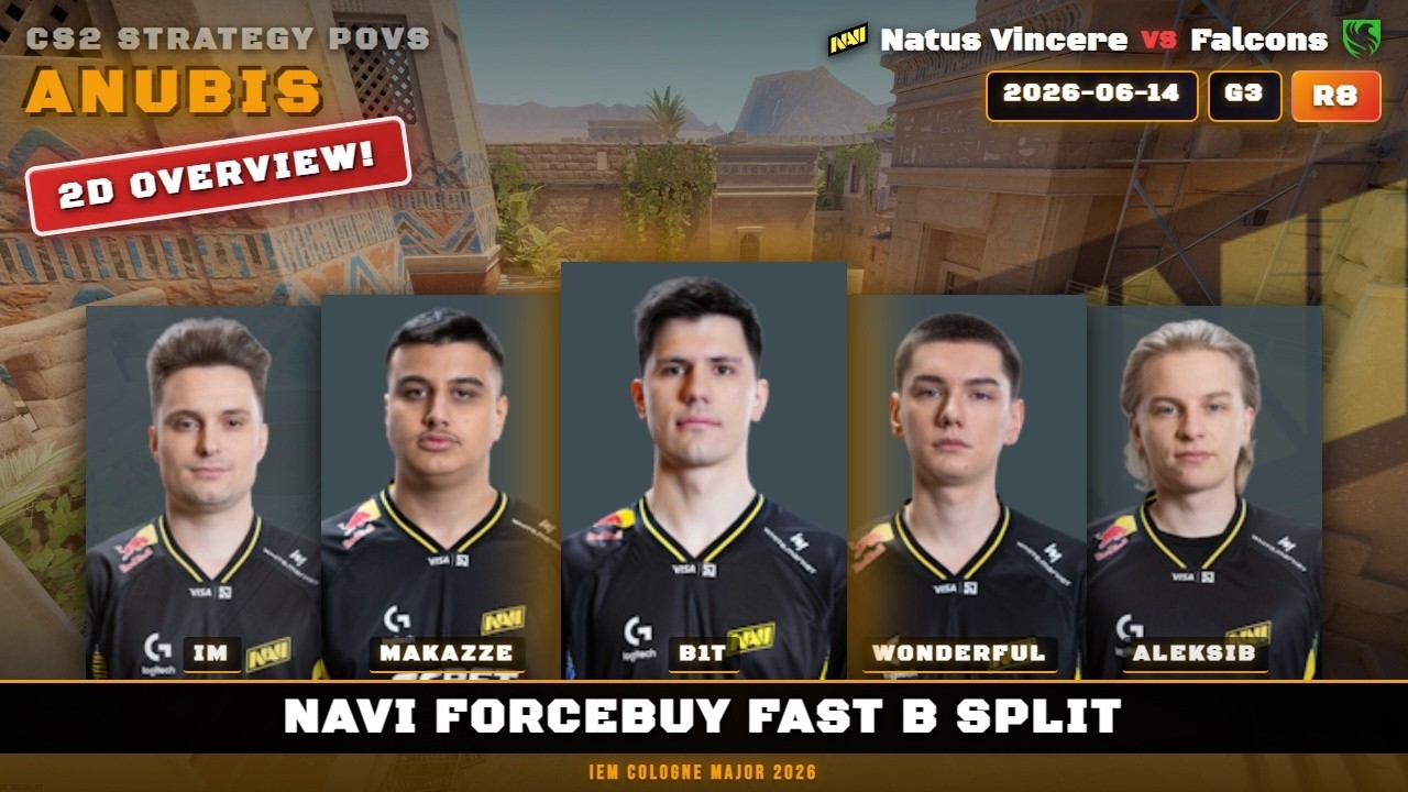 NaVi ForceBuy Fast B Split vs Natus Vincere - Anubis - IEM Cologne Major 2026