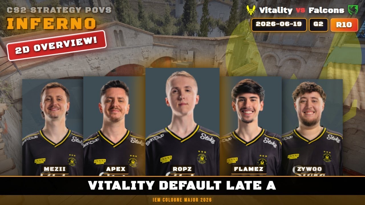 Vitality Default Late A vs Falcons - Inferno - IEM Cologne Major 2026