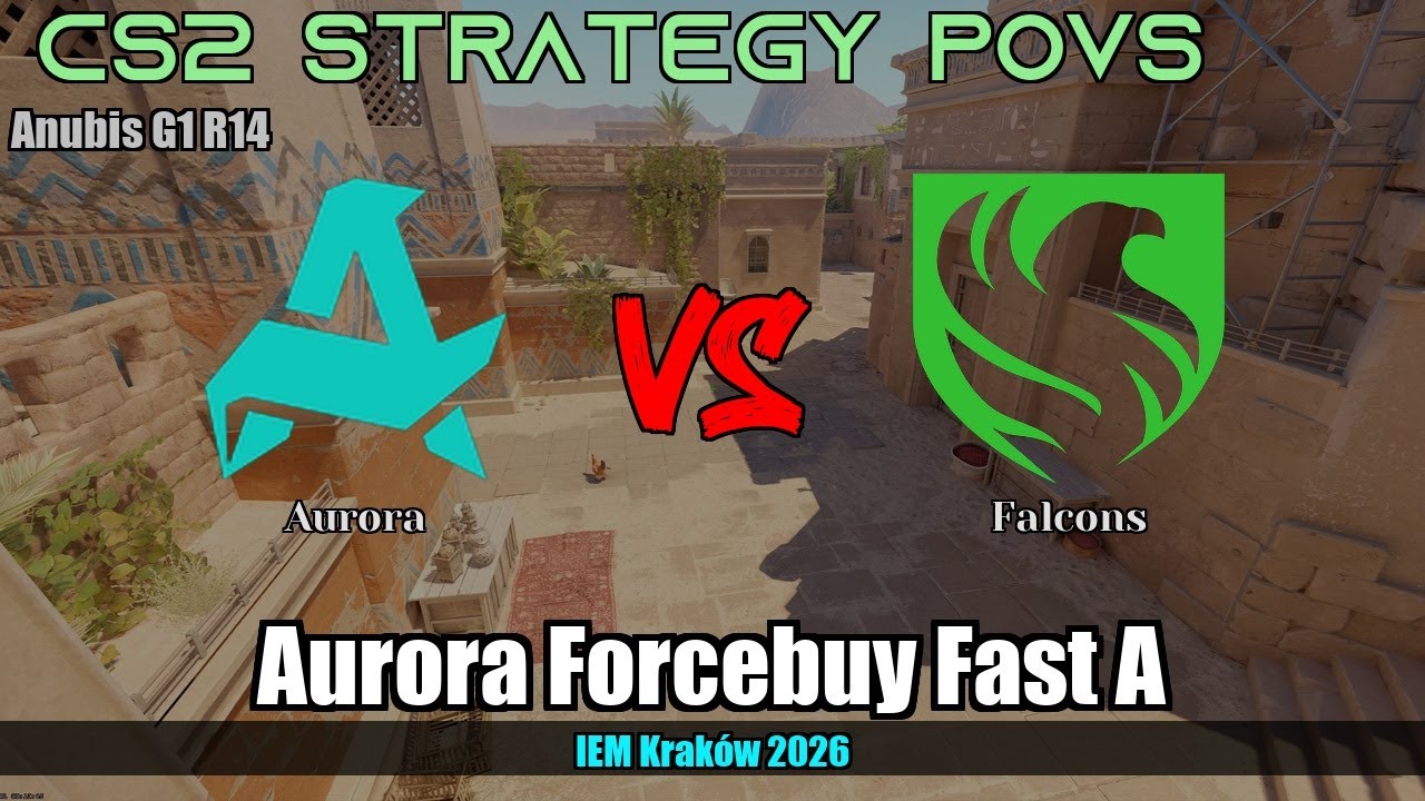 Aurora Forcebuy Fast A vs Falcons - Anubis - IEM Kraków 2026