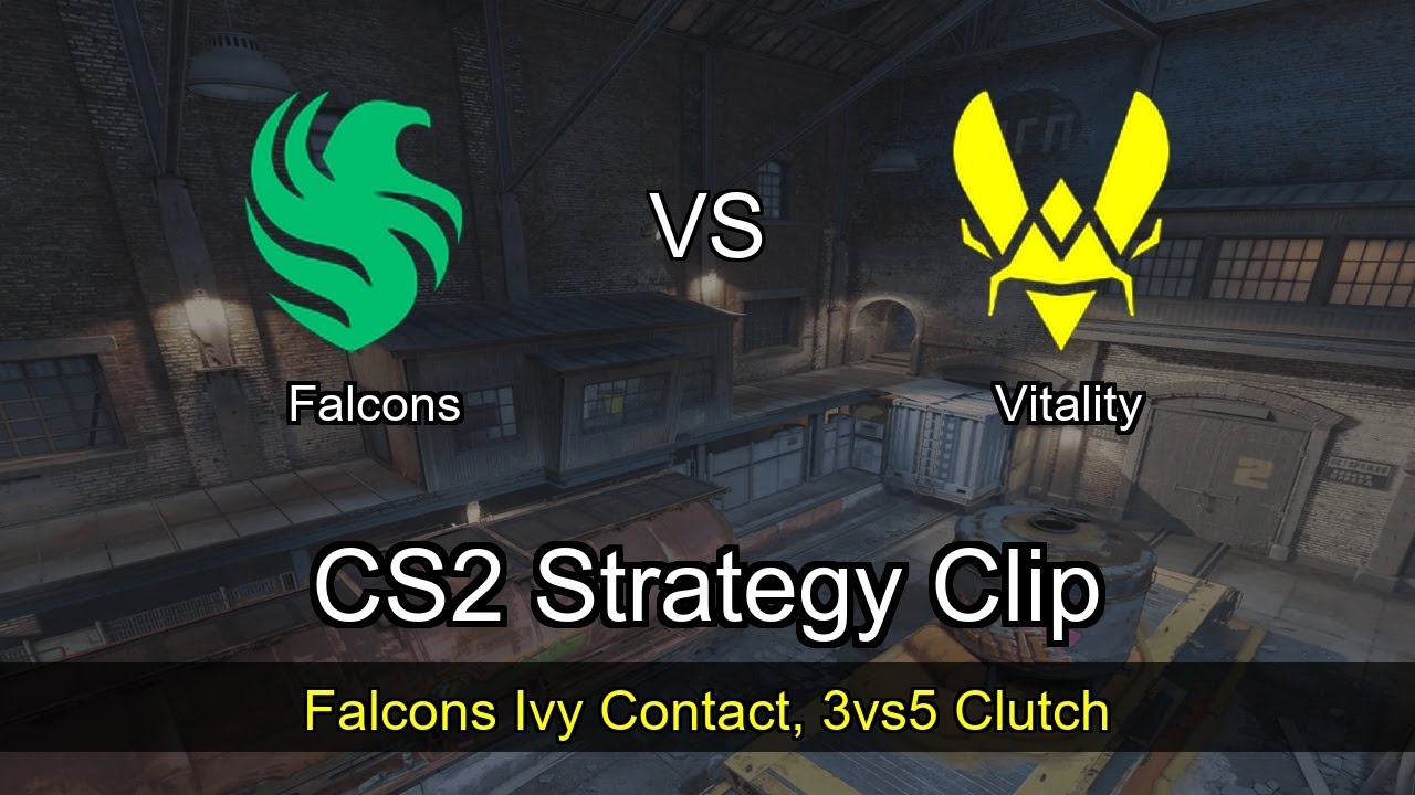 Falcons Ivy Contact, 3vs5 Clutch vs Vitality - Train - ESL Pro League Season 22