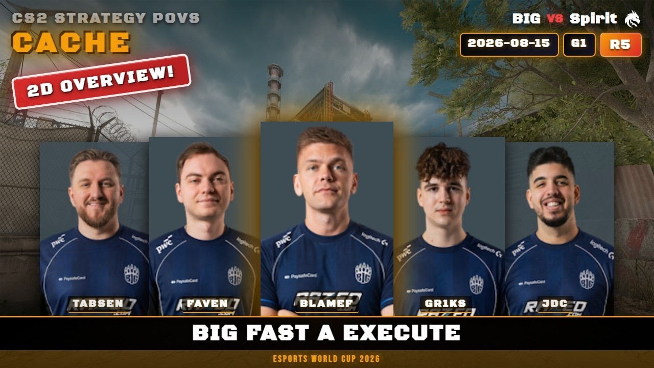 BIG Fast A Execute vs Spirit - Cache - Esports World Cup 2026