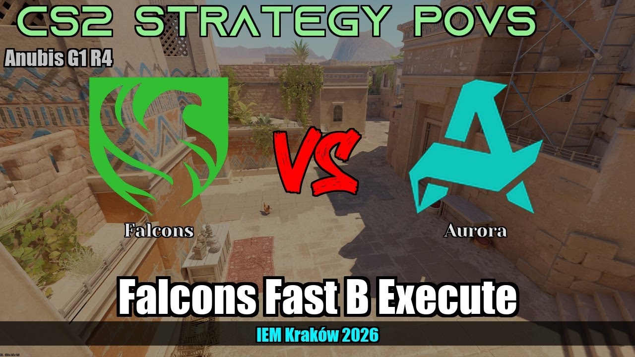 Falcons Fast B Execute vs Aurora - Anubis - IEM Kraków 2026