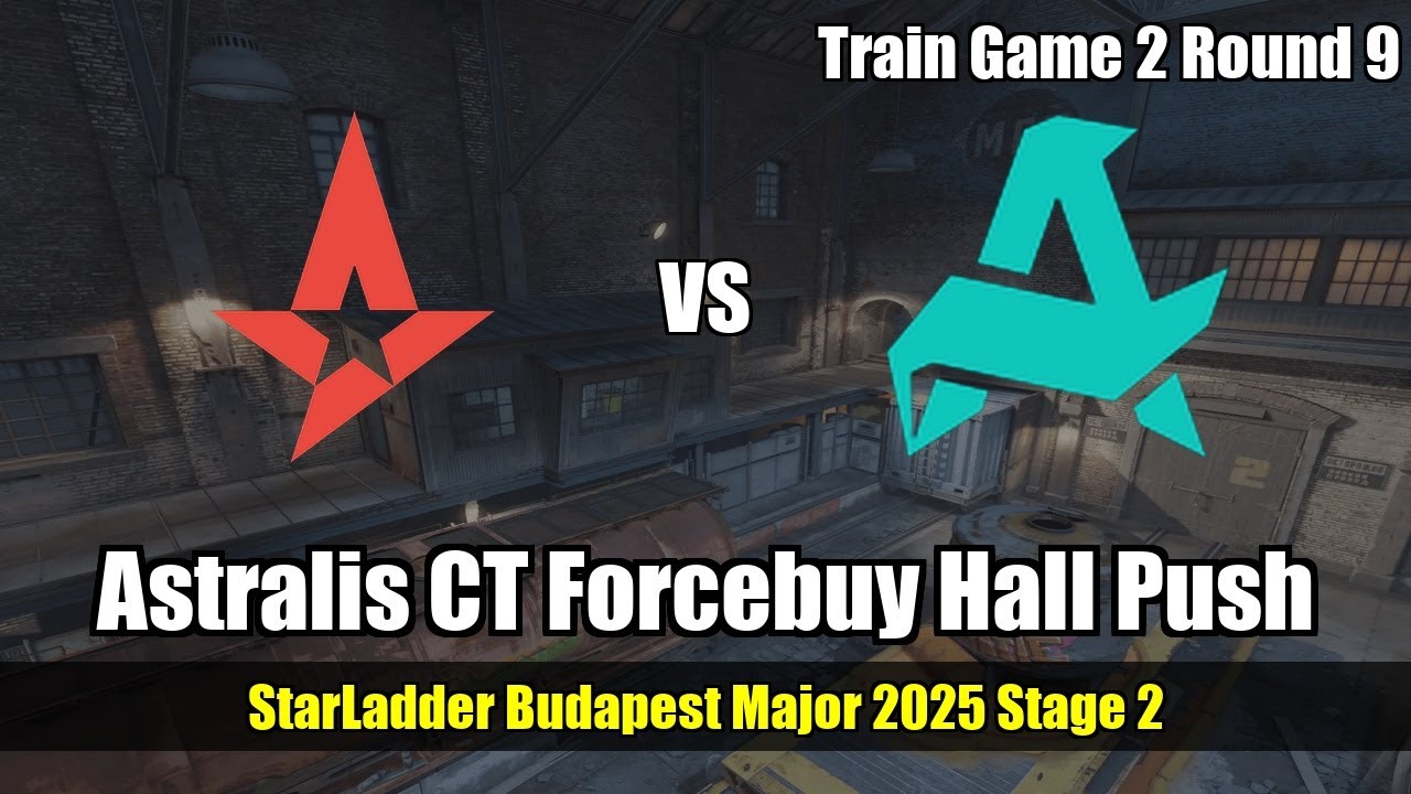 Astralis CT Forcebuy Hall Push vs Aurora - Train - StarLadder Budapest Major 2025 Stage 2