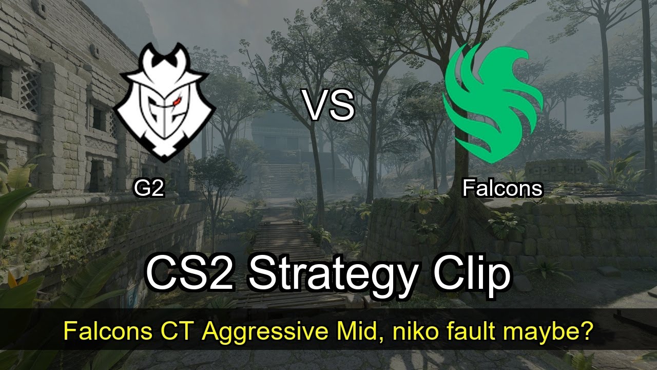 Falcons CT Aggressive Mid, niko fault maybe? vs G2 - Ancient - Esports World Cup 2025