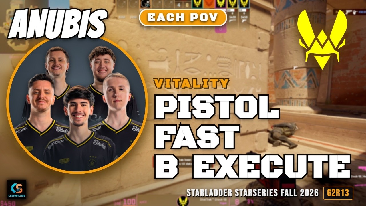 Vitality Pistol Fast B Execute vs FURIA - Anubis - StarLadder StarSeries Fall 2026