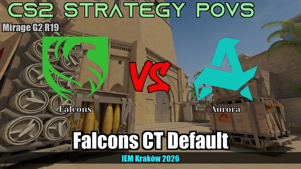 Falcons CT Default, dealing A Execute vs Aurora - Mirage - IEM Kraków 2026