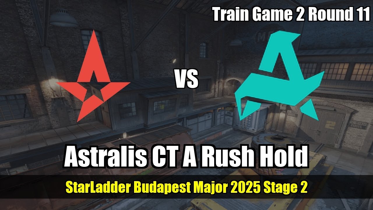 Astralis CT A Rush Hold vs Aurora - Train - StarLadder Budapest Major 2025 Stage 2