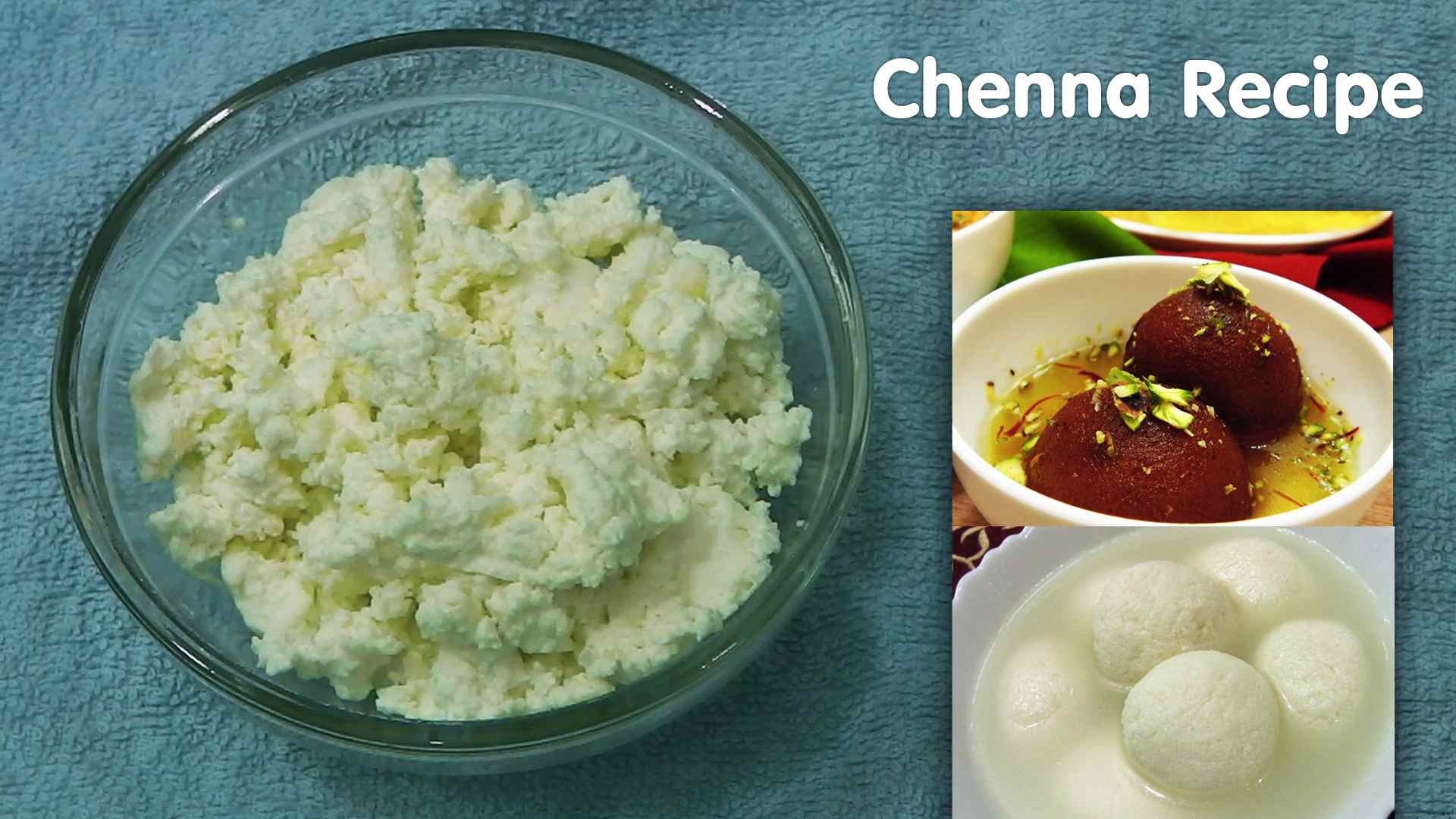 Chenna Recipe | Indian Cooking Basics
