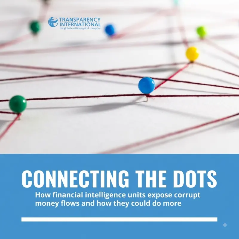 Report: Financial Intelligence Units – Effective Tools for Combating Corruption If Allowed to Work | CUAC