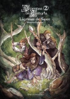 Libro Leyendas de Onhyria 2: Lagrimas de Sauce