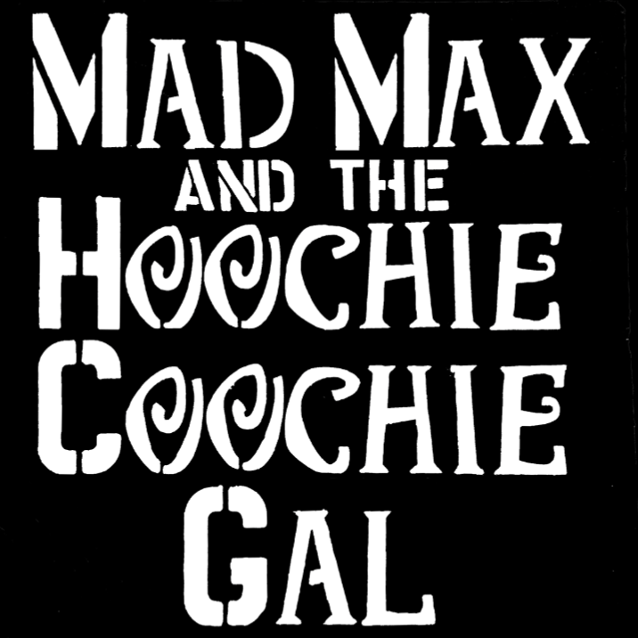 Mad Max and the Hootchie Cootchie Gal Fran Drew @buskers55