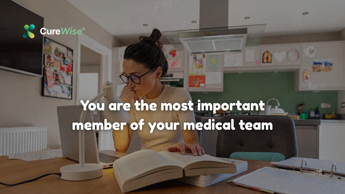 You Are the Most Important Member of Your Medical Team
