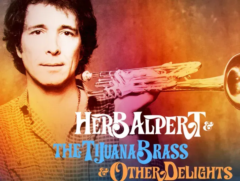 Herb Alpert & The Tijuana Brass & Other Delights