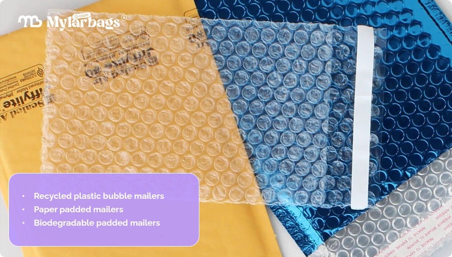 Types of Greener Bubble and Padded Mailers Types of Greener Bubble and Padded Mailers