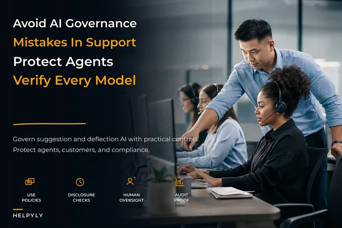 Avoid AI governance mistakes in customer support teams