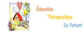 Education Thérapeutique du Patient (ETP)