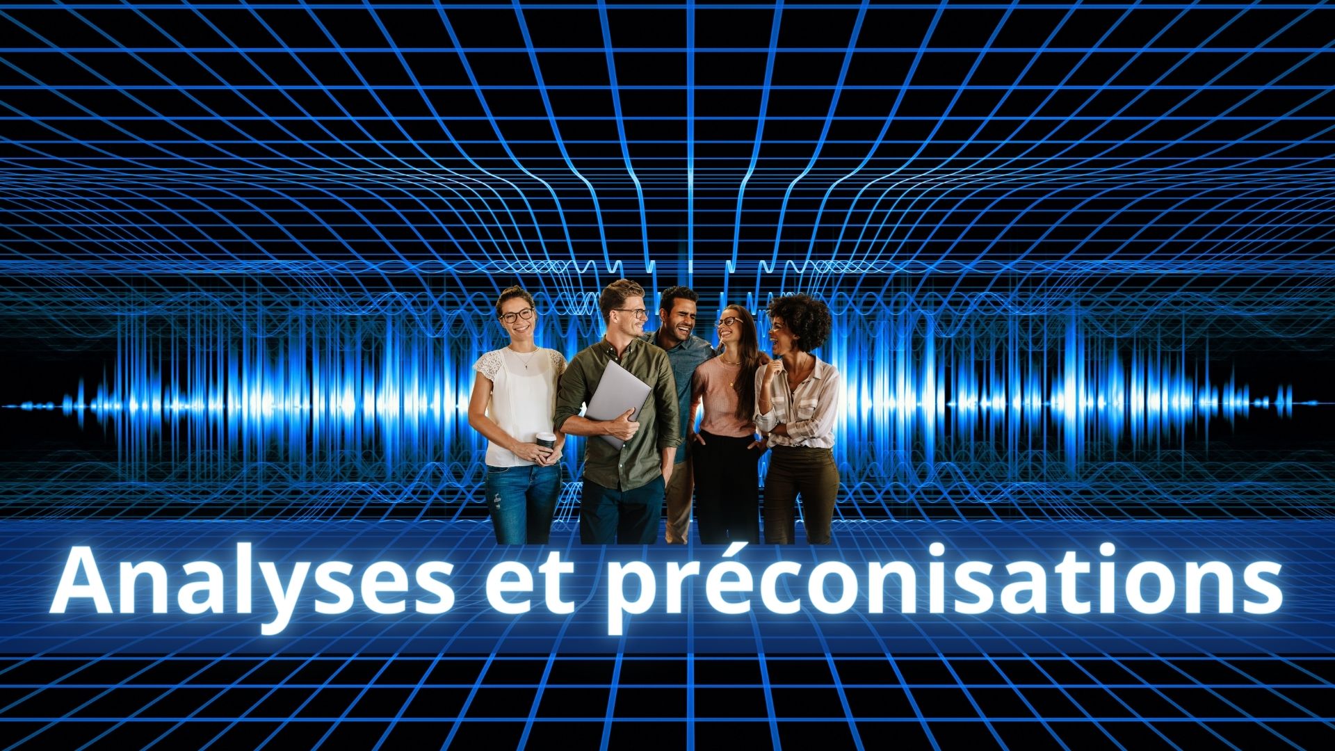Analyses et préconisations