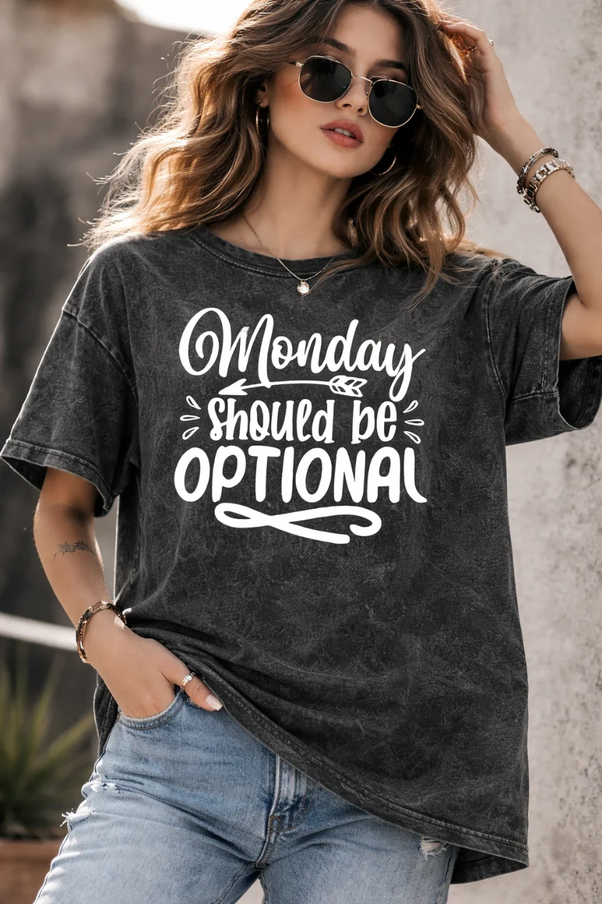 Monday Should Be Optional Acid Wash Black Graphic Printed Cotton Oversized T-Shirt for Women