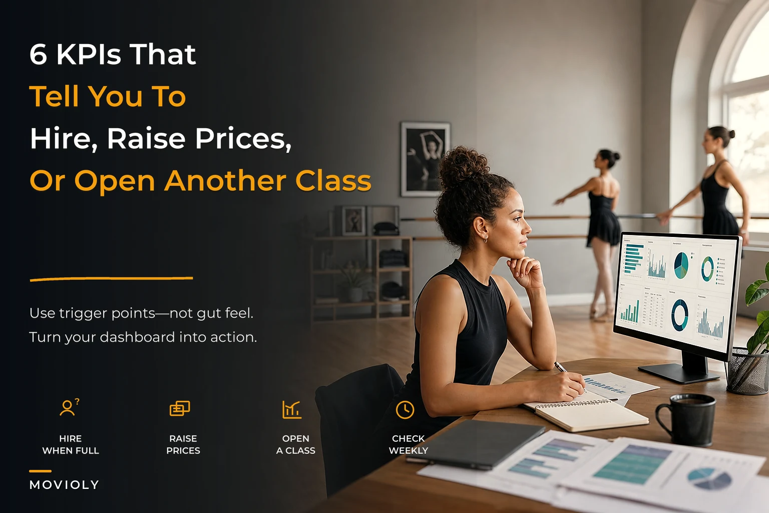 When to hire, raise prices, or open a class: the 6 financial metrics dance studio owners should act on