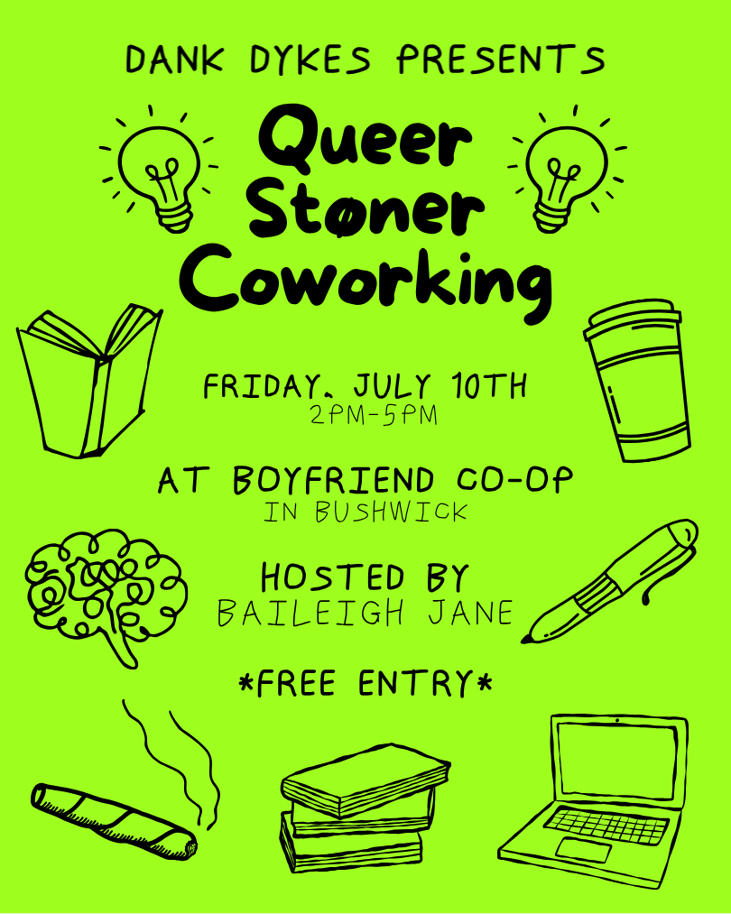 Queer Stoner Coworking