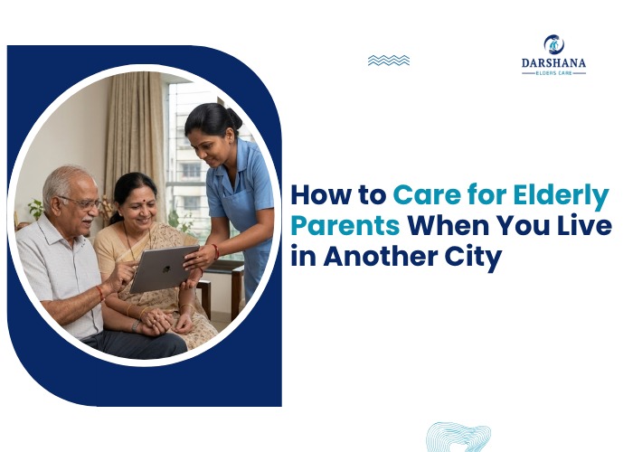Elderly Parents Living Alone: A Bangalore Guide