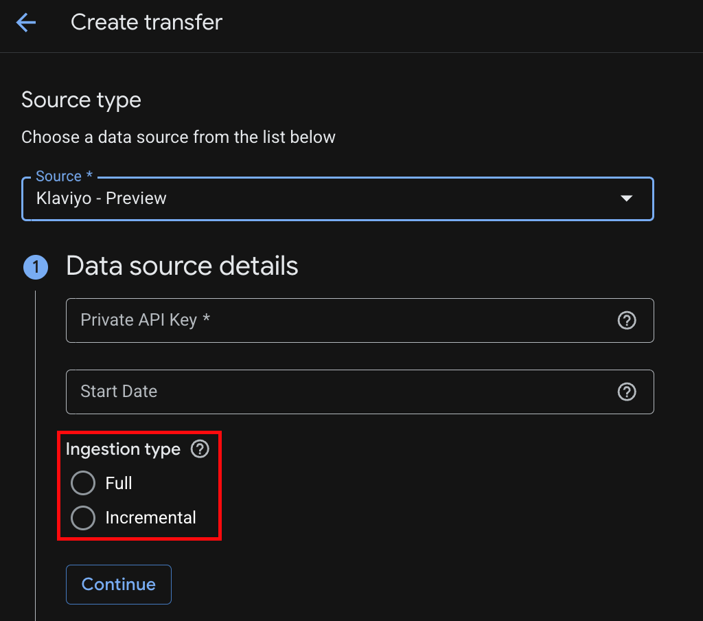 Choose Ingestion type for Klaviyo Data Transfer
