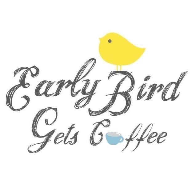 Early Bird Gets Coffee