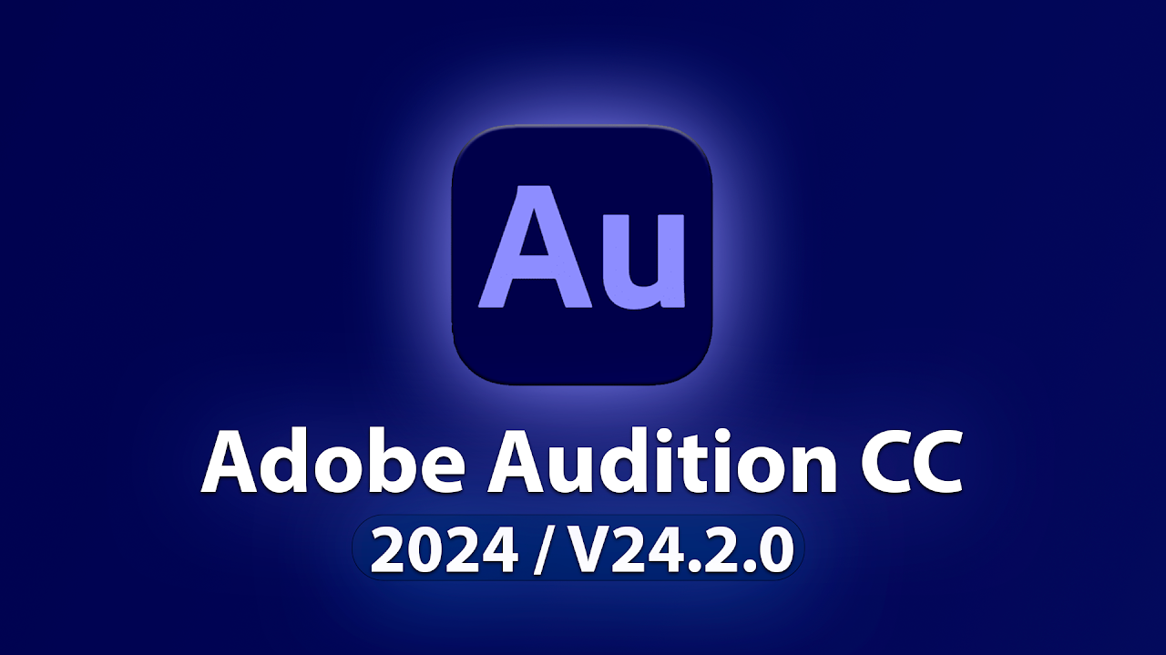 Adobe Audition CC 2024 v24