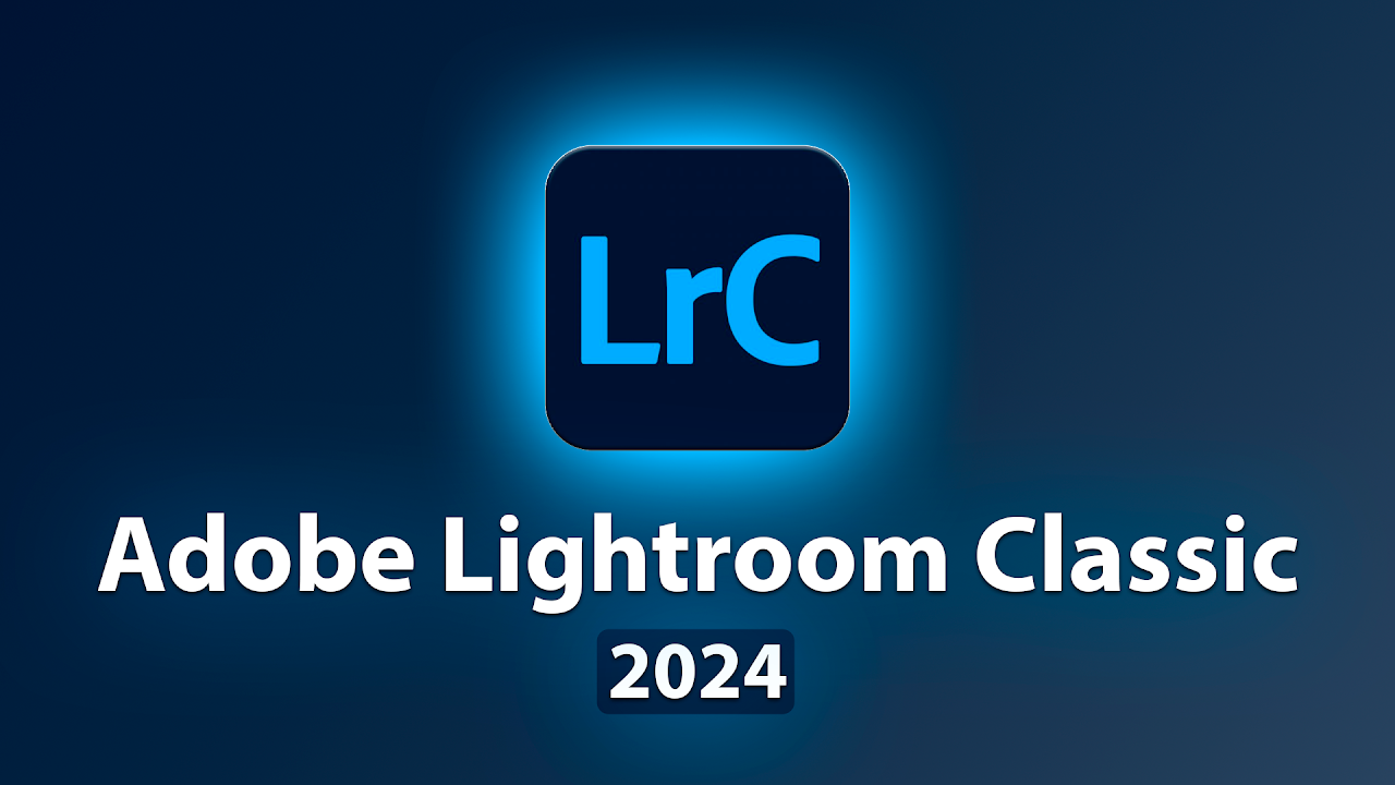 Adobe Lightroom Classic CC 2024