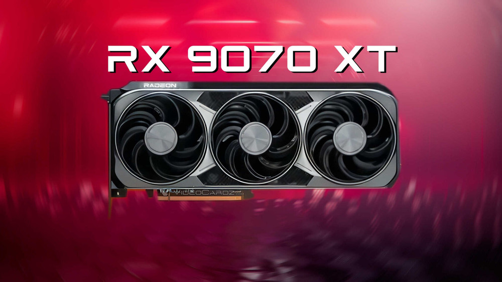 Radeon RX 9070 XT
