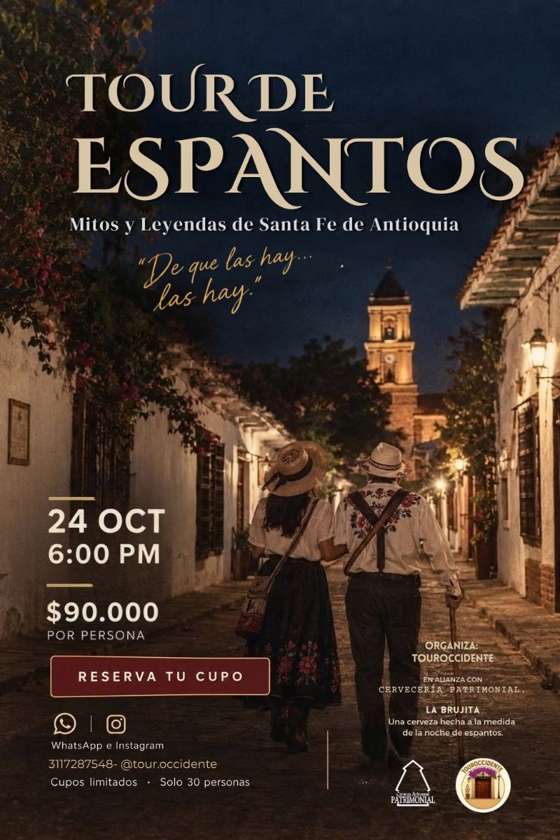 Tour de Espantos — Mitos y leyendas de la Ciudad de Antioquia