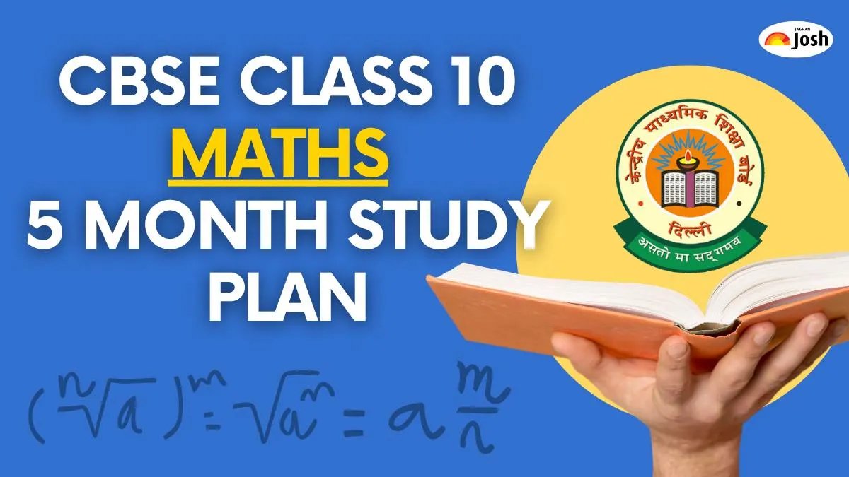 CBSE Class 10 Maths 5-Month Study Plan for Board Exam 202... | India ...