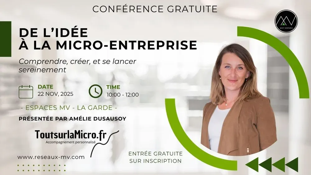 Conférence GRATUITE Tout sur la Micro Entreprise 