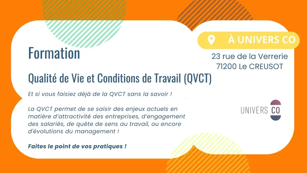 Formation Qualité de Vie et Conditions de Travail , et si vous faisiez déjà de la QVCT sans la savoir !