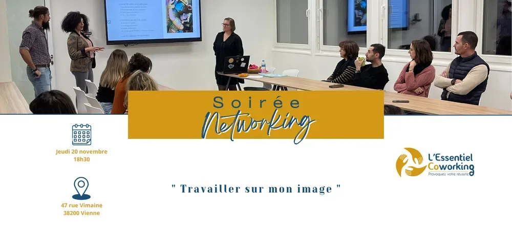 Soirée networking - Travailler mon image