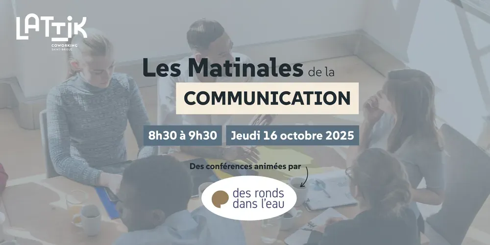 Les Matinales de la Communication #1