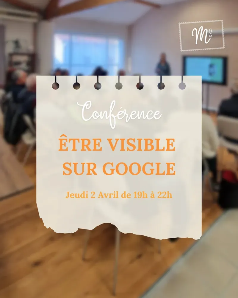 Conférence être visible sur Google