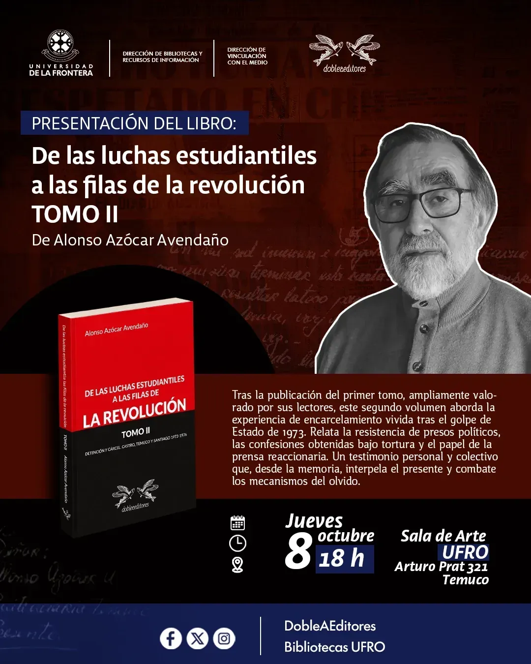 De las luchas estudiantiles a las filas de la revolución, Tomo II: presentación del libro de Alonso Azócar