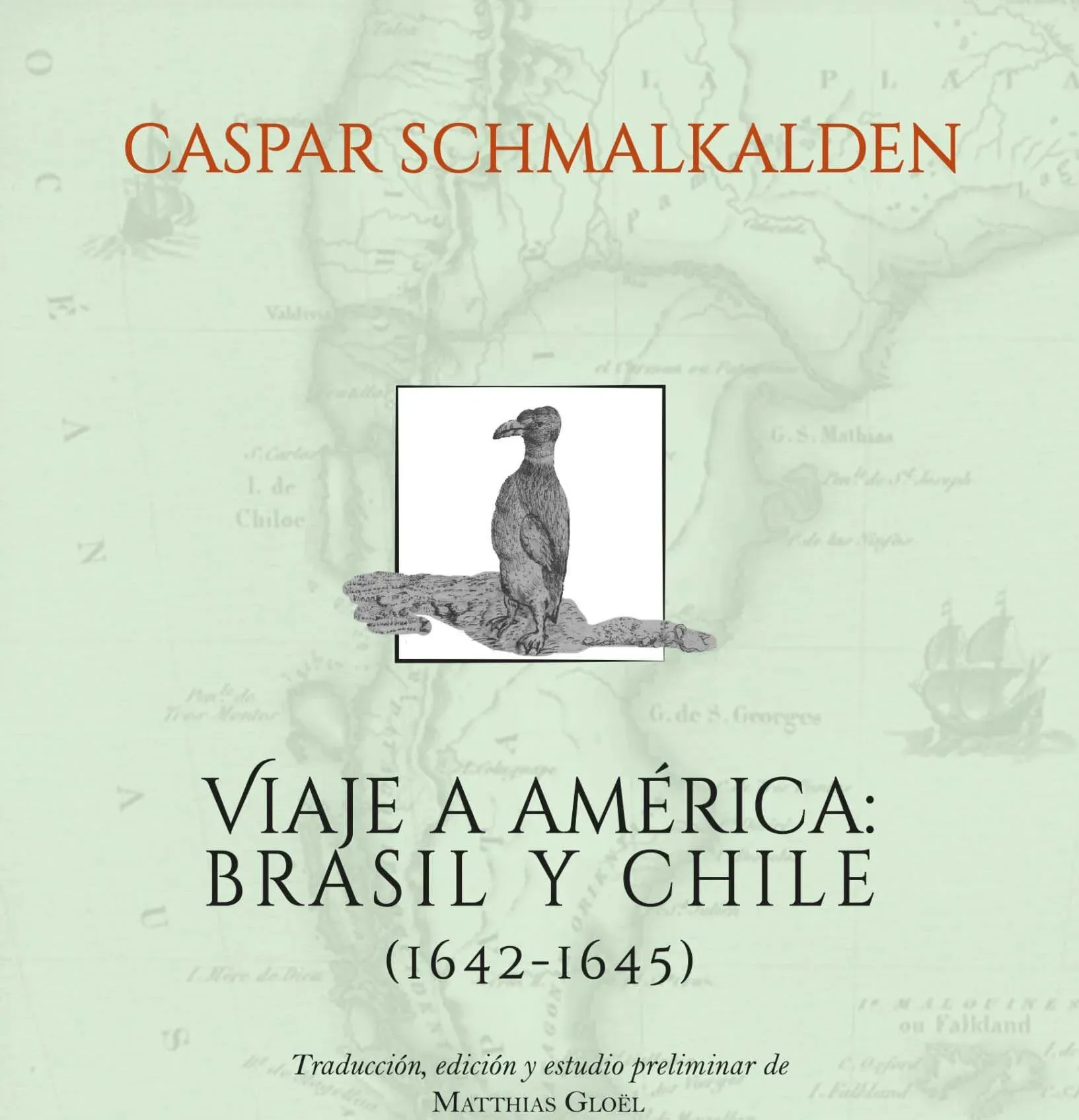 Presentación del libro «Viaje a América: Brasil y Chile 1642-1645»