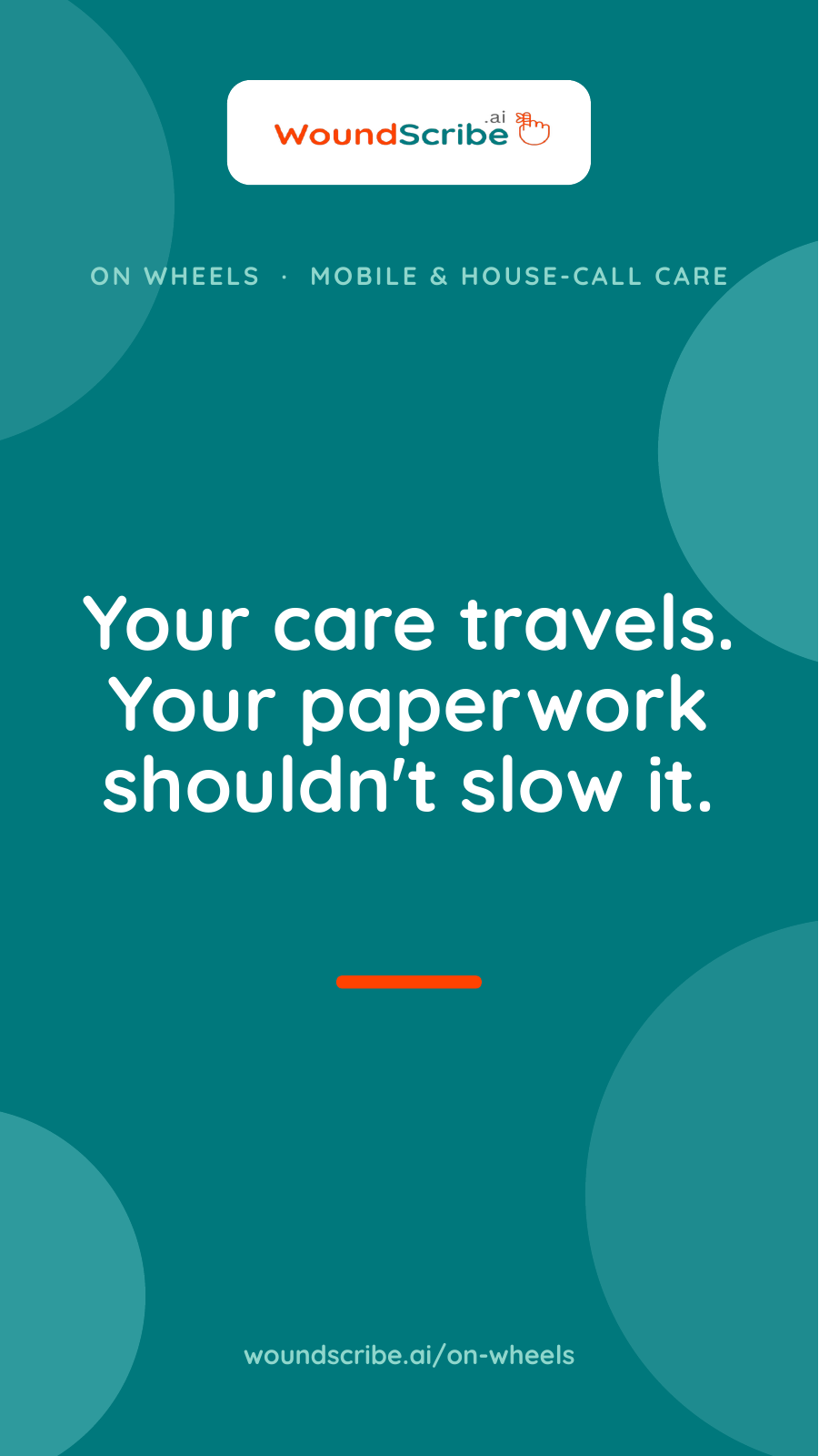 On Wheels - WoundScribe Solution for Mobile Wound Care