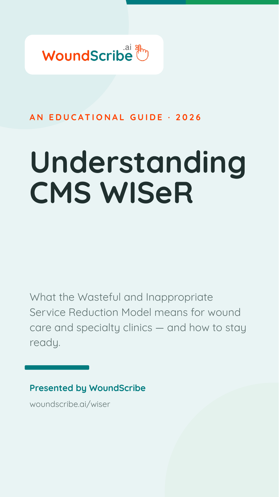 What is WiSER and how WoundScribe can help