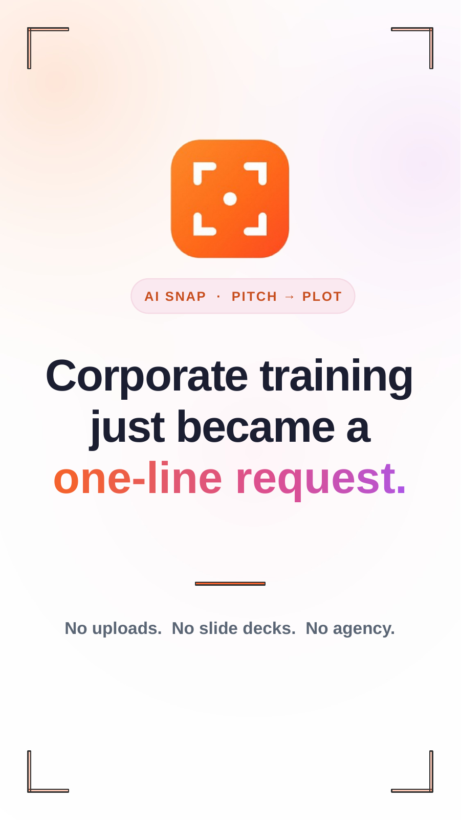 Corporate training just became a one-line request