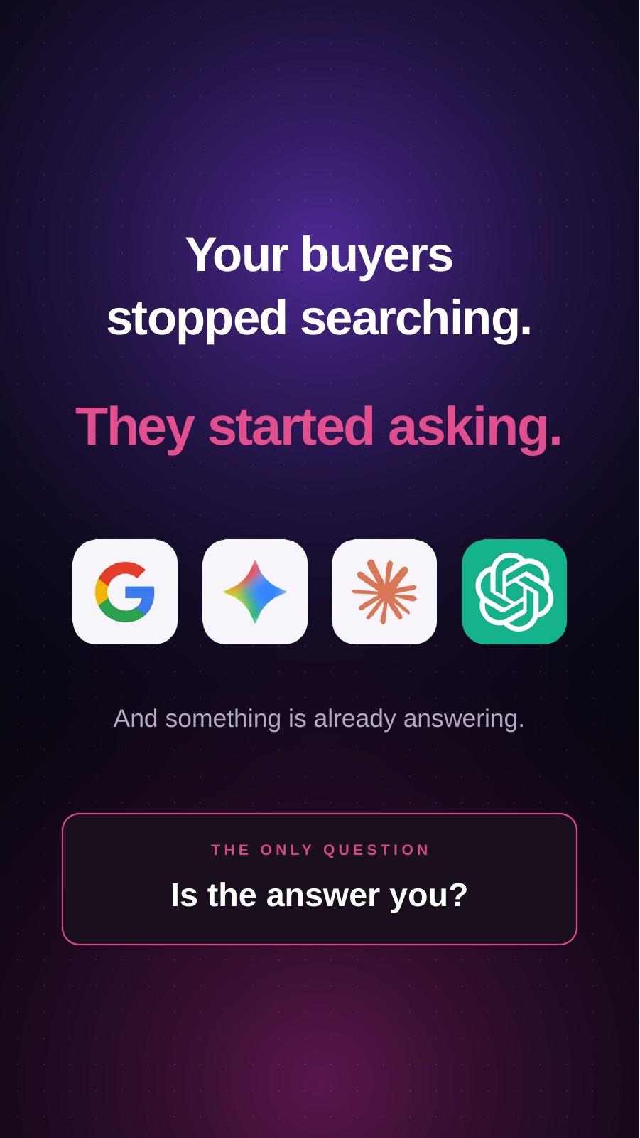 Your buyers stopped searching, they started asking